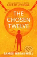Kniha: The Chosen Twelve (James Breakwell). Solaris, 2022 Kniha: The Chosen Twelve (James Breakwell). Solaris, 2022