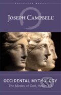 Kniha: Occidental Mythology (Joseph Campbell). New World Library, 2022 Kniha: Occidental Mythology (Joseph Campbell). New World Library, 2022