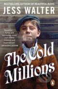 Kniha: The Cold Millions (Jess Walter). Penguin Books, 2022 Kniha: The Cold Millions (Jess Walter). Penguin Books, 2022