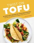 Kniha: Twist on Tofu (Corinne Trang). Storey Publishing, 2022 Kniha: Twist on Tofu (Corinne Trang). Storey Publishing, 2022