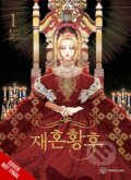 Kniha: The Remarried Empress, Vol. 1 (Alphatart, HereLee HereLee, Chiho Christie a SUMPUL). Ize Press, 2022 Kniha: The Remarried Empress, Vol. 1 (Alphatart, HereLee HereLee, Chiho Christie a SUMPUL). Ize Press, 2022