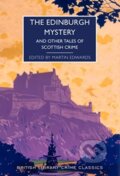 Kniha: The Edinburgh Mystery (Martin (Ed) Edwards). British Library, 2022 Kniha: The Edinburgh Mystery (Martin (Ed) Edwards). British Library, 2022