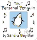 Kniha: Your Personal Penguin (Sandra Boynton). , 2023 Kniha: Your Personal Penguin (Sandra Boynton). , 2023