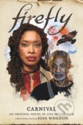 Kniha: Firefly - Carnival (Una Mccormack). Titan Books, 2023 Kniha: Firefly - Carnival (Una Mccormack). Titan Books, 2023