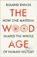 Kniha: The Wood Age, 2021 Kniha: The Wood Age, 2021