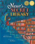 Kniha: Nour's Secret Library (Wafa' Tarnowska Val). Barefoot, 2022 Kniha: Nour's Secret Library (Wafa' Tarnowska Val). Barefoot, 2022