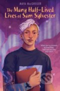 Kniha: The Many Half-Lived Lives of Sam Sylvester, 2022 Kniha: The Many Half-Lived Lives of Sam Sylvester, 2022