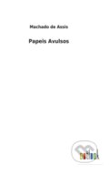Kniha: Papeis Avulsos (Machado De Assis). Outlook, 2022 Kniha: Papeis Avulsos (Machado De Assis). Outlook, 2022