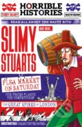 Kniha: Slimy Stuarts (newspaper edition) (Terry Deary). Scholastic, 2022 Kniha: Slimy Stuarts (newspaper edition) (Terry Deary). Scholastic, 2022