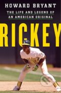 Kniha: Rickey (Howard Bryant). Mariner Books, 2023 Kniha: Rickey (Howard Bryant). Mariner Books, 2023