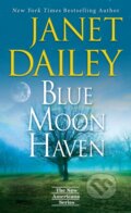Kniha: Blue Moon Haven (Janet Dailey). Zebra Books, 2023 Kniha: Blue Moon Haven (Janet Dailey). Zebra Books, 2023