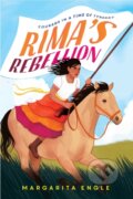 Kniha: Rima's Rebellion (Margarita Engle). Atheneum Books for Young Readers, 2023 Kniha: Rima's Rebellion (Margarita Engle). Atheneum Books for Young Readers, 2023