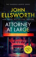 Kniha: Attorney at Large (John Ellsworth). , 2024 Kniha: Attorney at Large (John Ellsworth). , 2024