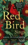 Kniha: The Red Bird Sings (Aoife Fitzpatrick). Virago, 2024 Kniha: The Red Bird Sings (Aoife Fitzpatrick). Virago, 2024