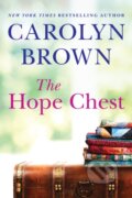 Kniha: The Hope Chest (Carolyn Brown). , 2021 Kniha: The Hope Chest (Carolyn Brown). , 2021