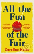 Kniha: All the Fun of the Fair (Caroline Hulse). Orion, 2021 Kniha: All the Fun of the Fair (Caroline Hulse). Orion, 2021
