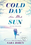 Kniha: Cold Day in the Sun (Sara Biren). , 2021 Kniha: Cold Day in the Sun (Sara Biren). , 2021