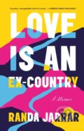 Kniha: Love is an Ex-Country (Randa Jarrar). Sandstone, 2021 Kniha: Love is an Ex-Country (Randa Jarrar). Sandstone, 2021