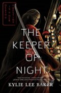 Kniha: The Keeper of Night (Baker Kylie Lee). Inkyard, 2021 Kniha: The Keeper of Night (Baker Kylie Lee). Inkyard, 2021