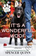 Kniha: It's a Wonderful Woof (Spencer Quinn). Forge, 2022 Kniha: It's a Wonderful Woof (Spencer Quinn). Forge, 2022