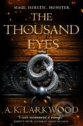 Kniha: The Thousand Eyes (Kelley Armstrong). Tor Books, 2022 Kniha: The Thousand Eyes (Kelley Armstrong). Tor Books, 2022