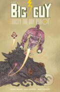 Kniha: Big Guy and Rusty the Boy Robot (Second Edition) (Frank Miller). , 2023 Kniha: Big Guy and Rusty the Boy Robot (Second Edition) (Frank Miller). , 2023