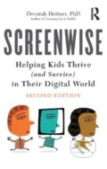 Kniha: Screenwise (Devorah Heitner). Routledge, 2023 Kniha: Screenwise (Devorah Heitner). Routledge, 2023