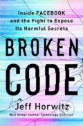 Kniha: Broken Code (EXP) (Jeff Horwitz). Doubleday, 2023 Kniha: Broken Code (EXP) (Jeff Horwitz). Doubleday, 2023