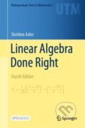 Kniha: Linear Algebra Done Right (Sheldon Axler). Springer International Publishing, 2023 Kniha: Linear Algebra Done Right (Sheldon Axler). Springer International Publishing, 2023
