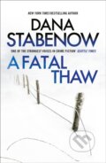 Kniha: A Fatal Thaw (Stabenow Dana). Head of Zeus, 2023 Kniha: A Fatal Thaw (Stabenow Dana). Head of Zeus, 2023