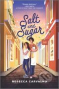 Kniha: Salt and Sugar (Carvalho Rebecca). Inkyard, 2024 Kniha: Salt and Sugar (Carvalho Rebecca). Inkyard, 2024