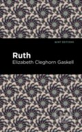 Kniha: Ruth (Elizabeth Cleghorn Gaskell). , 2021 Kniha: Ruth (Elizabeth Cleghorn Gaskell). , 2021