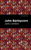 Kniha: John Barleycorn (Jack London). West Margin Press, 2022 Kniha: John Barleycorn (Jack London). West Margin Press, 2022