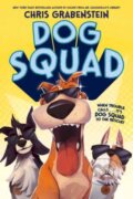 Kniha: Dog Squad (Chris Grabenstein). Random House, 2022 Kniha: Dog Squad (Chris Grabenstein). Random House, 2022