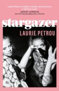 Kniha: Stargazer (Laurie Petrou). Verve, 2022 Kniha: Stargazer (Laurie Petrou). Verve, 2022