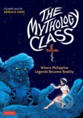 Kniha: The Mythology Class (Arnold Arre). Tuttle Publishing, 2022 Kniha: The Mythology Class (Arnold Arre). Tuttle Publishing, 2022