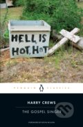 Kniha: The Gospel Singer (Harry Crews). Penguin Classics, 2022 Kniha: The Gospel Singer (Harry Crews). Penguin Classics, 2022