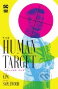 Kniha: The Human Target Book One (Greg Smallwood a Tom King). DC Comics, 2022 Kniha: The Human Target Book One (Greg Smallwood a Tom King). DC Comics, 2022