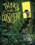 Kniha: Things in the Basement (Ben Hatke). First Second, 2023 Kniha: Things in the Basement (Ben Hatke). First Second, 2023
