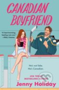 Kniha: Canadian Boyfriend (Jenny Holiday). Forever, 2024 Kniha: Canadian Boyfriend (Jenny Holiday). Forever, 2024