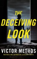 Kniha: The Deceiving Look (Victor Methos). Thomas & Mercer, 2024 Kniha: The Deceiving Look (Victor Methos). Thomas & Mercer, 2024