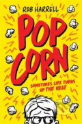Kniha: Popcorn: A hilarious and moving story about coping with anxiety (Rob Harrell). Bonnier Books, 2024 Kniha: Popcorn: A hilarious and moving story about coping with anxiety (Rob Harrell). Bonnier Books, 2024