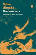 Kniha: Brickmakers (Selva Almada). Charco Press, 2021 Kniha: Brickmakers (Selva Almada). Charco Press, 2021