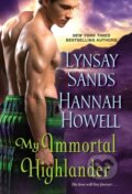 Kniha: My Immortal Highlander (Hannah Howell a Lynsay Sands). Zebra Books, 2021 Kniha: My Immortal Highlander (Hannah Howell a Lynsay Sands). Zebra Books, 2021