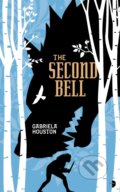 Kniha: The Second Bell (Gabriela Houston). Angry Robot, 2021 Kniha: The Second Bell (Gabriela Houston). Angry Robot, 2021