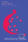 Kniha: Nine Moons (Gabriela Wiener). , 2021 Kniha: Nine Moons (Gabriela Wiener). , 2021