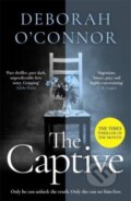Kniha: The Captive (Deborah O'connor). Zaffre, 2022 Kniha: The Captive (Deborah O'connor). Zaffre, 2022