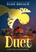Kniha: Duet (Elise Broach). , 2022 Kniha: Duet (Elise Broach). , 2022