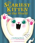 Kniha: The Scariest Kitten in the World (Kate Messner). Farrar, Straus and Giroux, 2023 Kniha: The Scariest Kitten in the World (Kate Messner). Farrar, Straus and Giroux, 2023