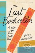 Kniha: The Last Bookseller (Gary Goodman). University of Minnesota, 2023 Kniha: The Last Bookseller (Gary Goodman). University of Minnesota, 2023